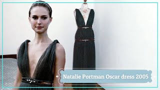 Famous Making the Natalie Portman Oscar dress 2005 Wealth