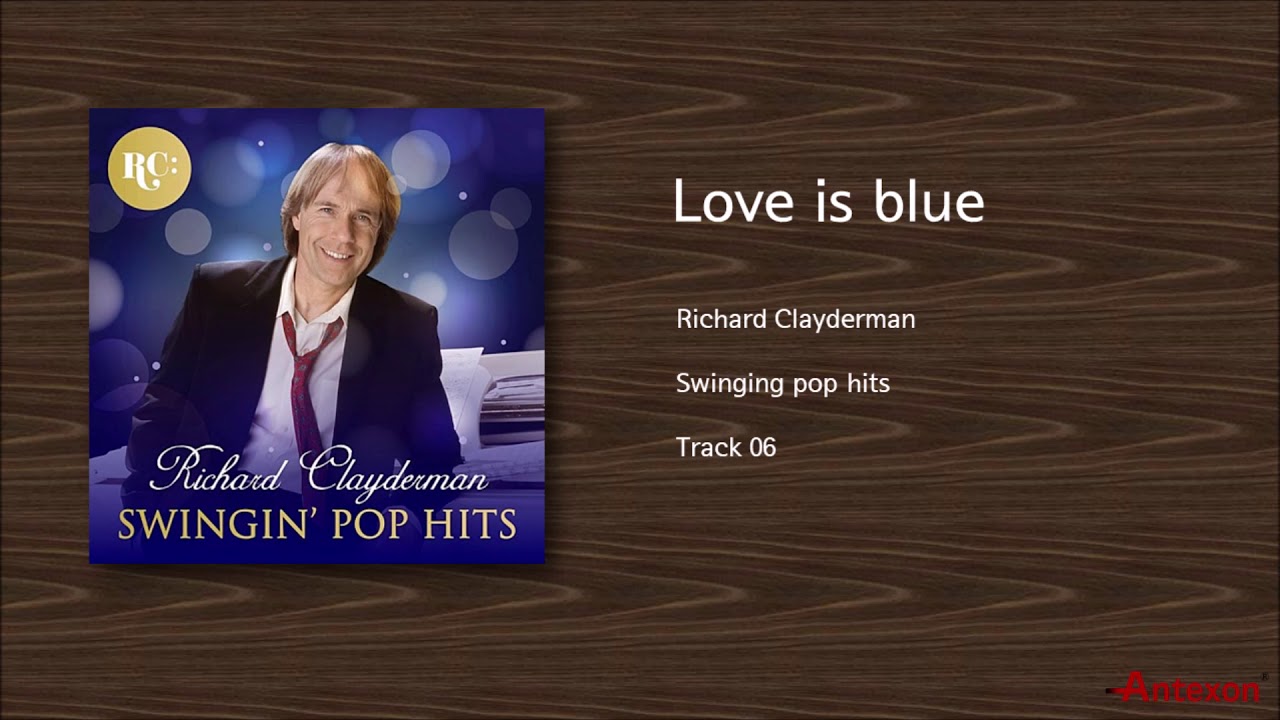 Richard Clayderman Love Is Blue