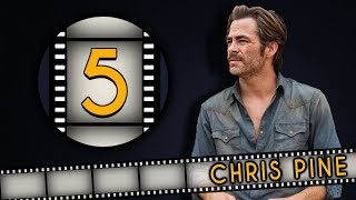 Celebrity Top FIVE Chris Pine Roles - Fanatic 5 Wealth