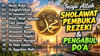 SHOLAWAT JIBRIL PEMBUKA PINTU REZEKI Astaghfirullah SHOLAWAT NABI MERDU TERBARU