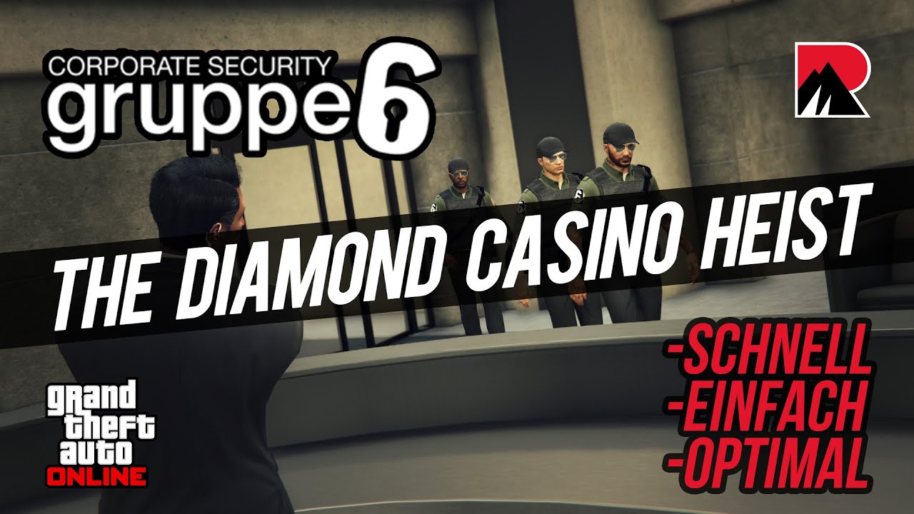 Casino Heist Schnell Und Einfach Mit Gruppe 6 GTA V YouTube 