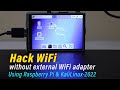 WiFi Pentesting With Kali Linux 2022 & Raspberry PI [Hindi]