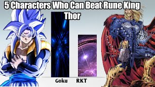 Celebrity 5 Characters Who Can Beat Rune King Thor Profile