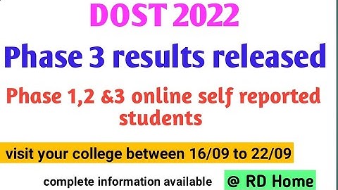 DOST 2022 phase 3 seat allotment released II Reporting to college