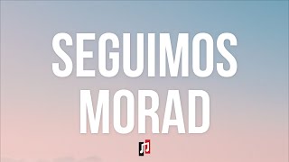 Morad - Seguimos (Letra/Lyrics)