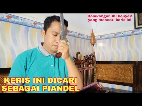 KERIS INI DICARI SEBAGAI PIANDEL