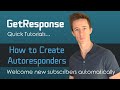 How to Create an Autoresponder in GetResponse (Quick Tutorial)