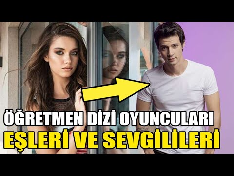 Öğretmen Dizi Oyuncularının Şaşırtan Eşleri ve Sevgilileri