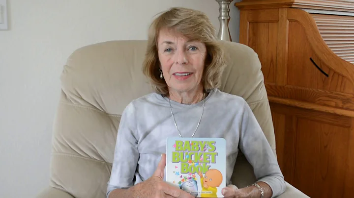 "BABY'S BUCKET Book" read aloud with author Carol ...