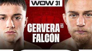 WOW 31 | Marc Cervera 🇪🇸 VS Cristian Falcón 🇪🇸
