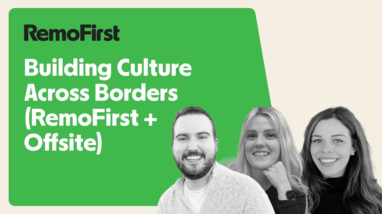 Remofirst Culture Video