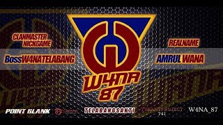 LIVE PB! W4NA87 OPEN TEST IND (GAK BACA CHAT)