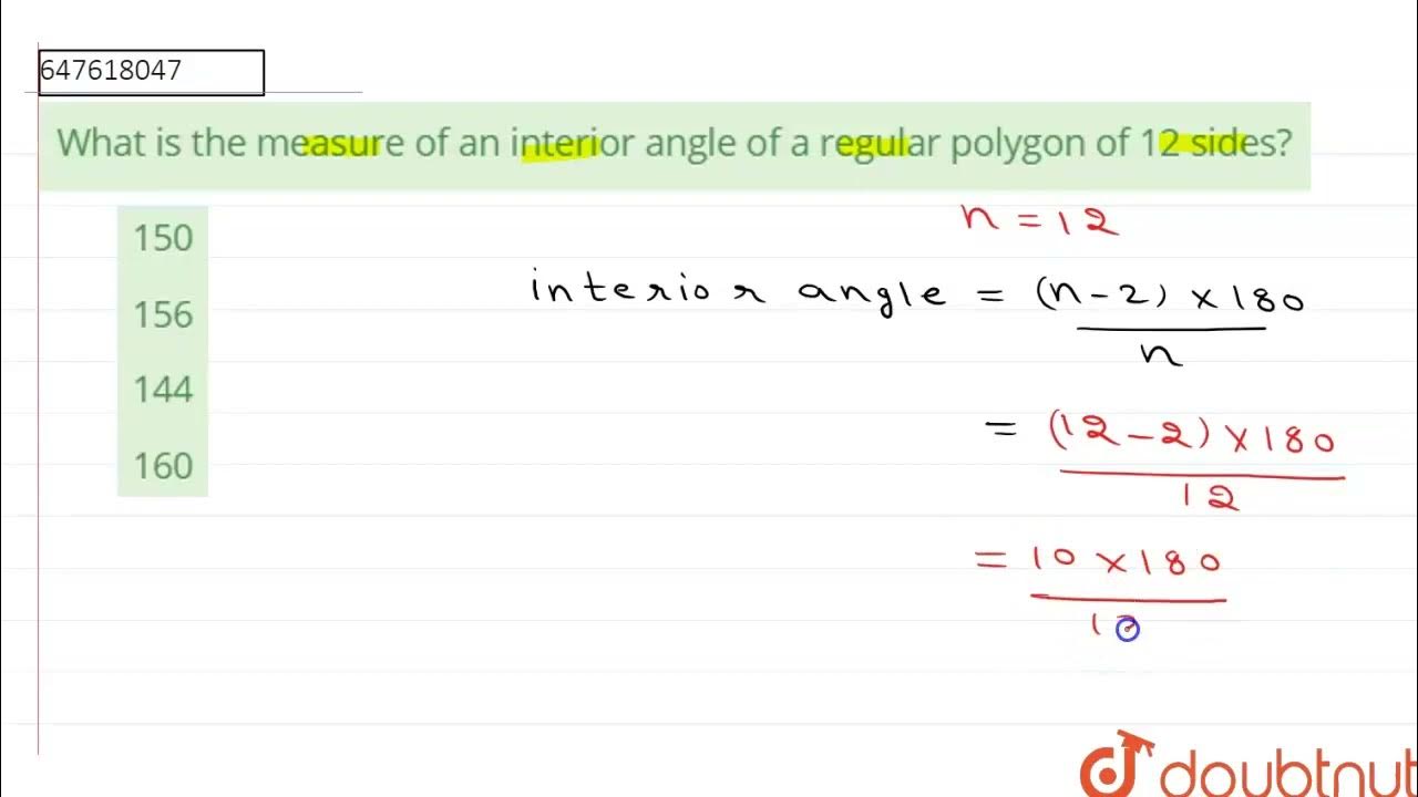 What is the measure of an interior angle of a regular polygon of 12