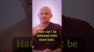 Hate Cant Be Defeated With More Hate hate love conquer