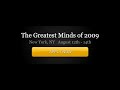 The Greatest Minds of 2009 - Event Trailer