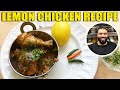 HOW TO COOK LEMON CHICKEN AT HOME - AUTHENTIC INDIAN RECIPE WITH A TWIST!