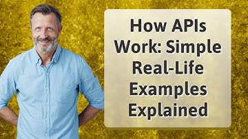 How APIs Work: Simple Real-Life Examples Explained