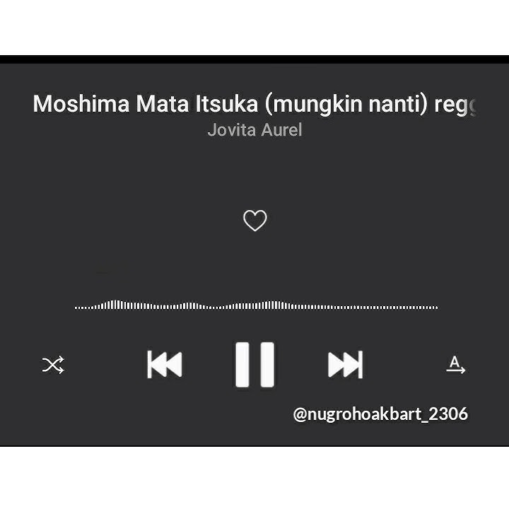 Story WA keren Moshima Mata Itsuka [mungkin nanti] reggae cover JOVITA AUREL