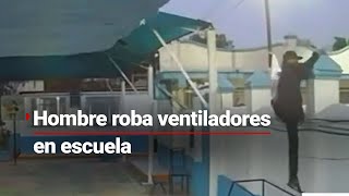 Hombre roba ventiladores recién comprados en escuela. Familias exigen fortalecer la seguridad