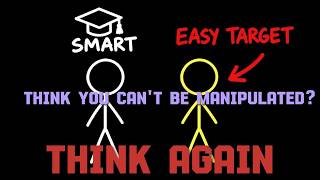 Why Smart People Fall for Manipulation Every Single Time