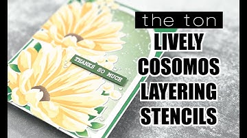 Intro: Lively Cosmos Layering Stencils + Card