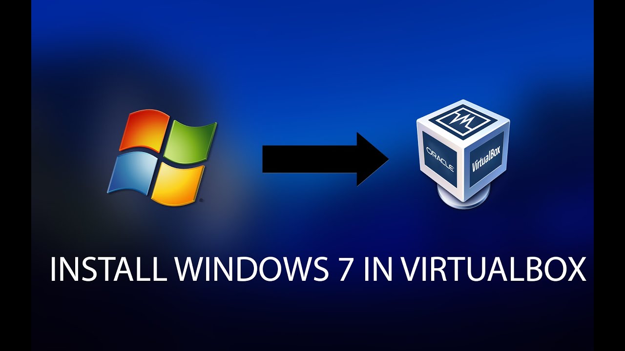 How to install Windows 7 in VirtualBox(2021) - YouTube