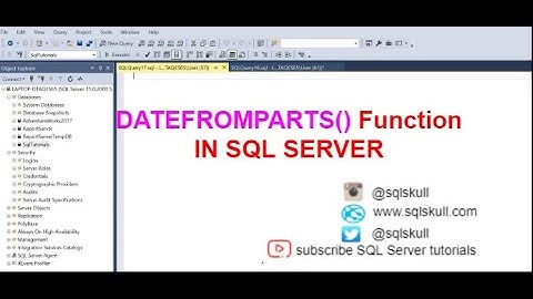DATEFROMPARTS Function in SQL Server | Date Function in SQL Server