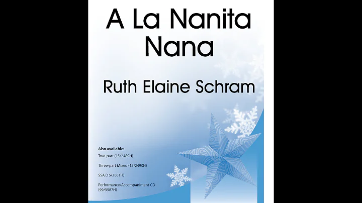 A La Nanita Nana (SATB) - Ruth Elaine Schram