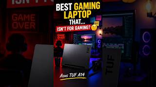 The Best Gaming Laptop That… Isn't for Gaming? 🤨 | Asus TUF A14