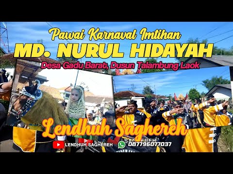 Part 2 Pawai Karnaval MD. NURUL HIDAYAH, TALAMBUNG, GANDING bersama LENDHUH SAGHEREH Tak roneroh