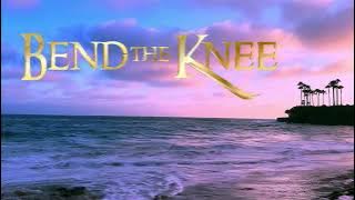 Bend the Knee | Lyric Video | J Lis & Captain Jen E