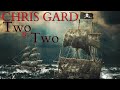 Chris gard  two by two