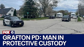 Grafton incident man taken into protective custody FOX6 News Milwaukee