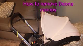 How to remove a Doona canopy