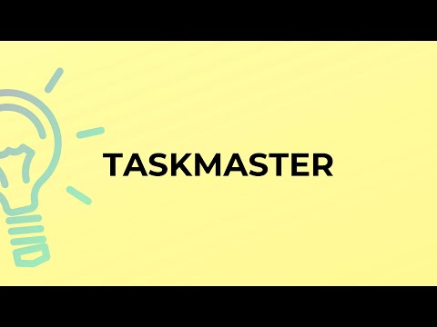 Video: Qual è la definizione di taskmaster?