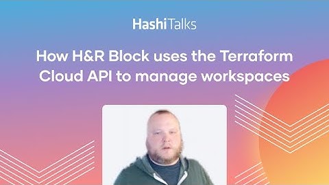 How H&R Block uses the Terraform Cloud API to manage workspaces
