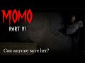 Momo part iii  short horror movie 4k