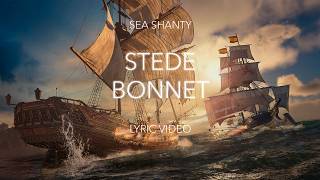 Stede Bonnet (Sea Shanty with Lyrics) | Assassin's Creed Black Flag: Resynced | Seán Dagher