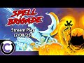 Spell Brigade: This New Boss Is TOUGH! - Ultra C Streams