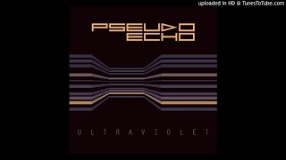 Pseudo Echo - Ultraviolet (Michelle's Apollo 11 Extended Edit)