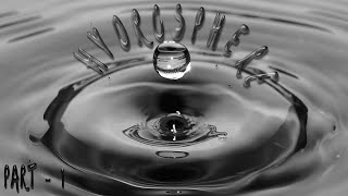 Hydrosphere Part - 1