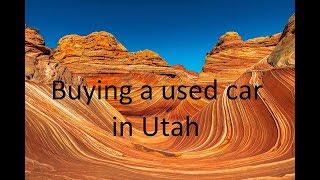 How to Buy or Sell a used car in Utah (Required Paperwork)