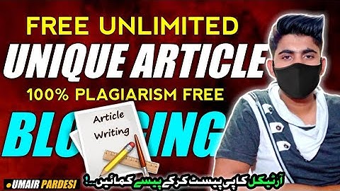 Free Unique Article Generator Tool 2022 | 100% Plagiarism Free Unlimited Articles | Umair Pardesi