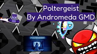New Hardest | Poltergeist by Andromeda GMD (Insane Demon 10*)