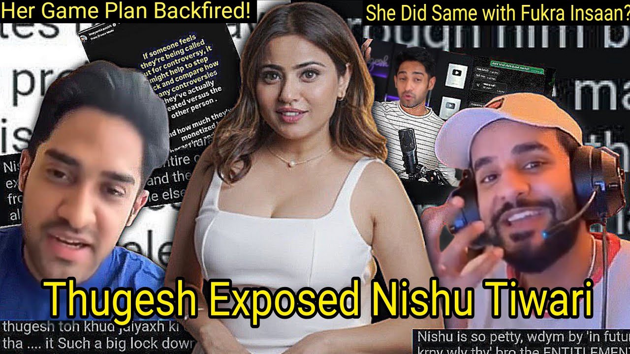 NISHU TIWARI EXPOSED by THUGESH! THE FULL DIRTY DRAMA & UGLY TRUTH& UGLY TRUTH