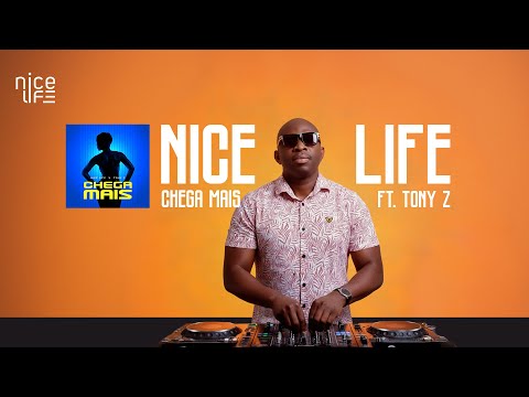 Nice Life x Tony Z - Chega Mais (Official Audio)