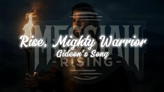 🎸 Rise, Mighty Warrior (Gideon's Song) | Christian Rock Anthem of Victory 🎧🔥