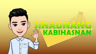 Sinaunang Kabihasnan Sinaunang Kabihasnan
