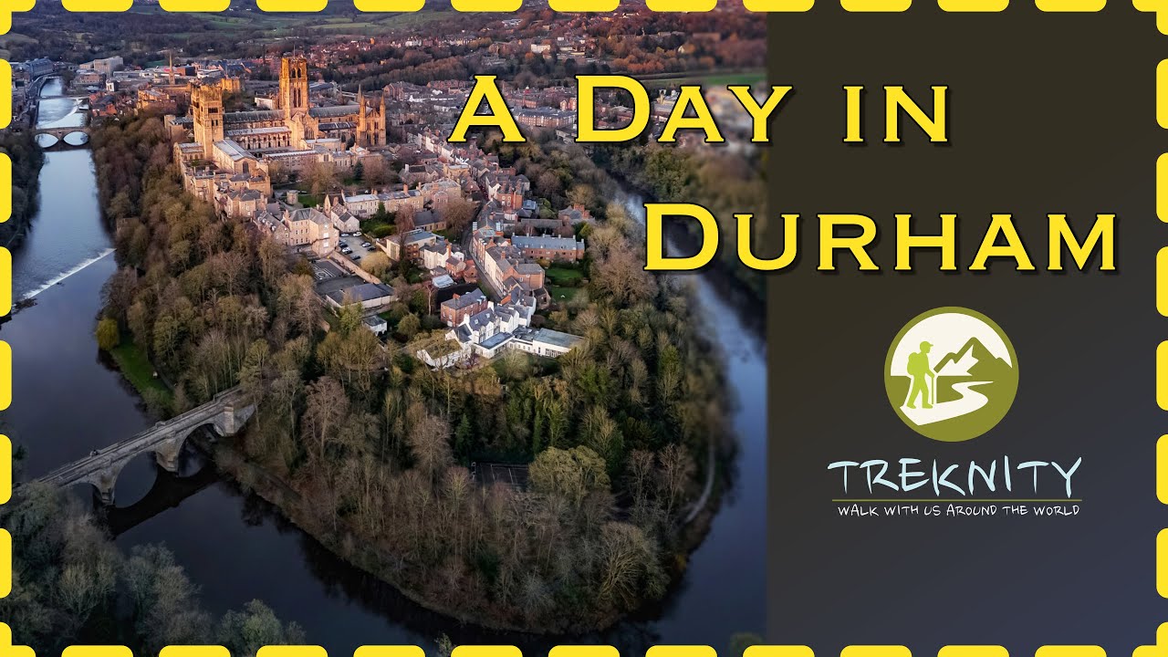A Day in Durham: England's Most Beautiful Riverside City?