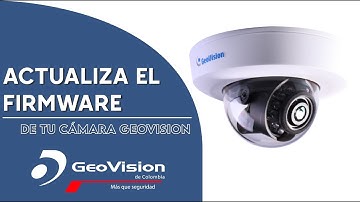 Actualiza el Firmware de tu cámara Geovision con IP Device Utility | WIKIVISION